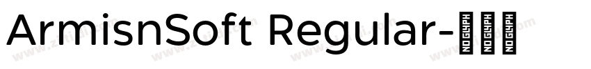 ArmisnSoft Regular字体转换